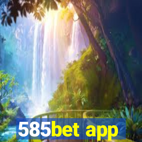 585bet app